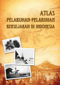Image of Atlas Pelabuhan-Pelabuhan Bersejarah Indonesia